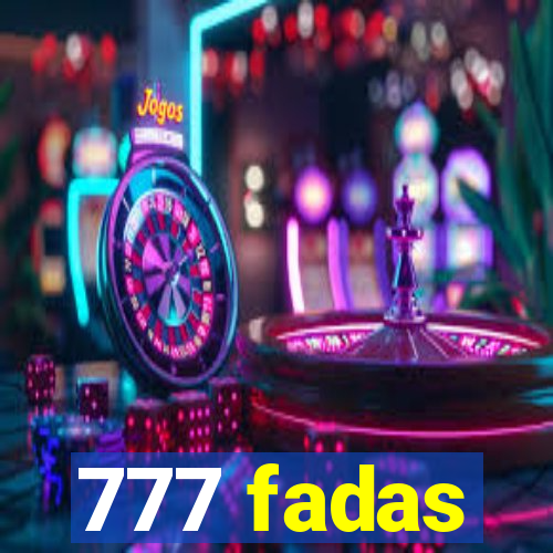 777 fadas